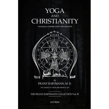 Yoga and Christianity: The Secret Doctrine in the Christian Religion