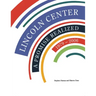 Lincoln Center: A Promise Realized, 1979-2006