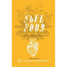 Soul Food: A Spiritual Guidebook to a Satisfied Soul