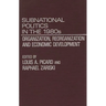 Subnational Politics in the 1980s: Organization, Reorganization and Economic Development