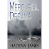 Mercurial Dreams