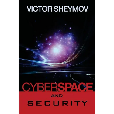 Cyberspace and Security: A Fundamentally New Approach