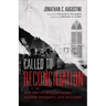 Called to Reconciliation: How the Church Can Model Justice, Diversity, and Inclusion