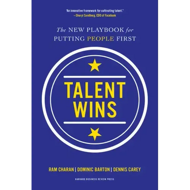 Talent Wins: The New Playbook for Putting People First