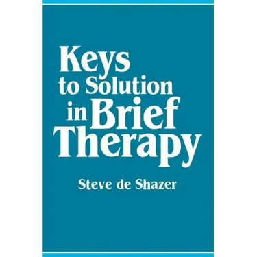 Keys to Solution in Brief Therapy