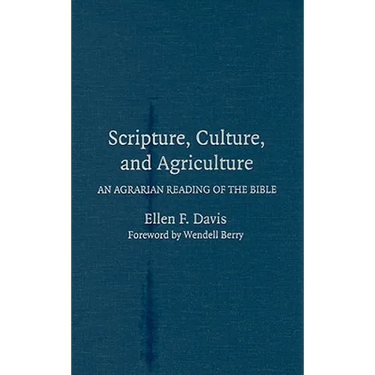 Scripture, Culture, and Agriculture