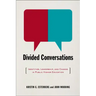 Divided Conversations: Identities, Leadership, and Change in Public Higher Education