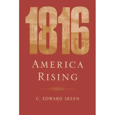 1816: America Rising