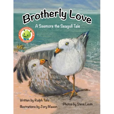 Brotherly Love: A Seemore the Seagull Tale