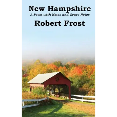 New Hampshire: Poem with Notes and Grace Notes