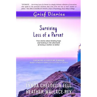 Grief Diaries: Surviving Loss of a Parent