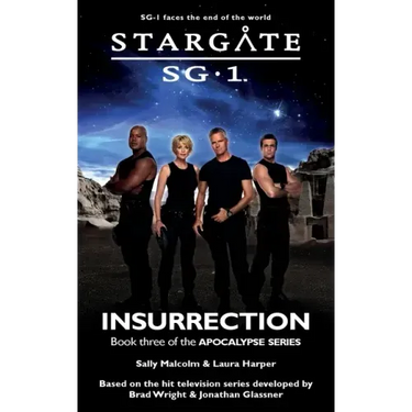 STARGATE SG-1 Insurrection (Apocalypse book 3)
