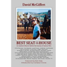 Best Seat in the House - An Assistant Director Behind the Scenes of Feature Films