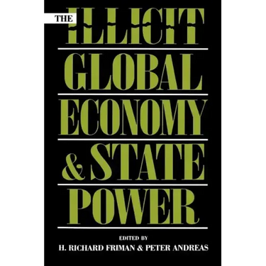 The Illicit Global Economy and State Power