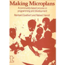 Making Microplans: A Community Based Process in Programming and Development