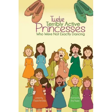 Twelve Terribly Active Princesses who were not Exactly Dancing