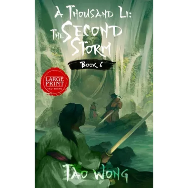 A Thousand Li: The Second Storm: Book 6 of A Thousand Li