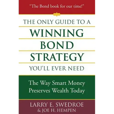 The Only Guide to a Winning Bond Strategy You'll Ever Need