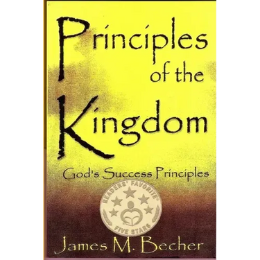 Principles of the Kingdom: God's Success Principles