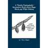 A Totally, Unabashedly Incomplete Book About Bugs: Black and White Edition