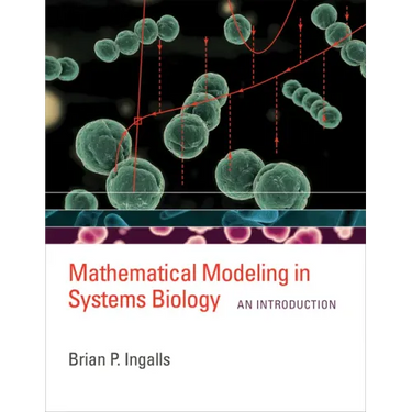 Mathematical Modeling in Systems Biology: An Introduction