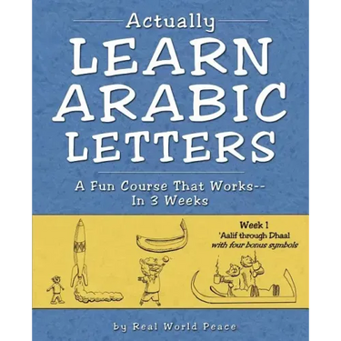 Actually Learn Arabic Letters Week 1: 'Aalif Through Dhaal