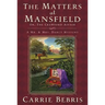 The Matters at Mansfield: Or, the Crawford Affair