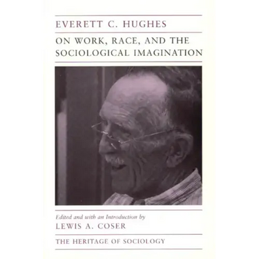 On Work, Race, and the Sociological Imagination