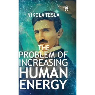The Problem of Increasing Human Energy