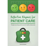 Reflective Rhymes for Patient Care: Thought provoking pocket prose for health professionals