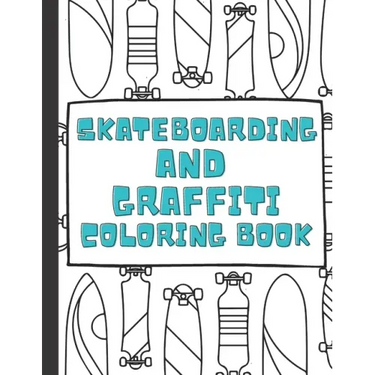 Skateboarding and Graffiti: Coloring Book Food Street Extreme for Kids and Adults