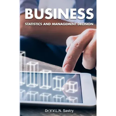 Business Statistics and Management Decision
