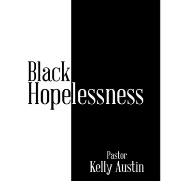 Black Hopelessness