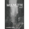 Melvette: Book 1