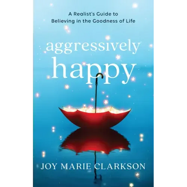 Aggressively Happy