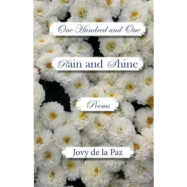 Rain and Shine: One Hundred and One Poems