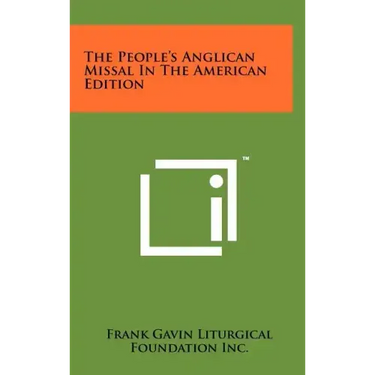 The People's Anglican Missal In The American Edition