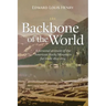 Backbone of the World: A Personal Account of the American Rocky Mountain Fur Trade, 1822-1824