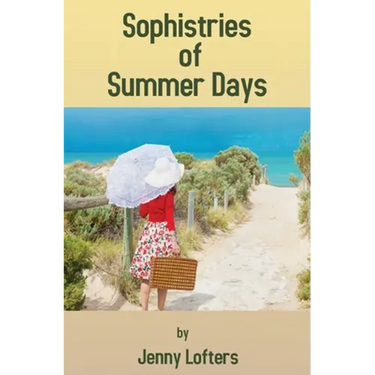 Sophistries of Summer Days