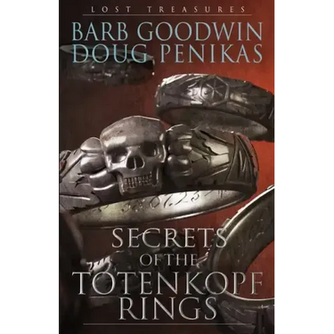 Secrets of the Totenkopf Rings: Lost Treasures