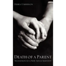Death of a Parent: Transition to a New Adult Identity