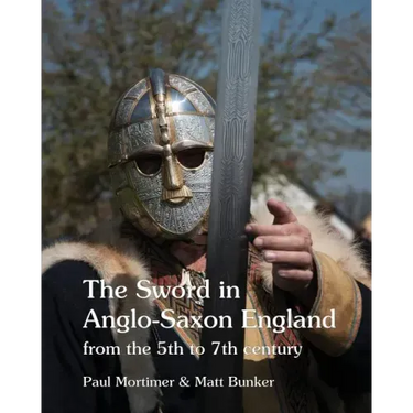 The Sword in Anglo-Saxon England: from the 5th to 7th century