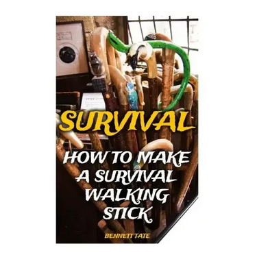 Survival: How To Make A Survival Walking Stick