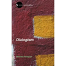 Dialogism: Bakhtin and His World