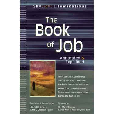 The Book of Job: Annotated & Explained