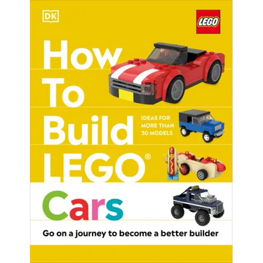 How to Build Lego Cars: Go on a Journey to Become a Better Builder
