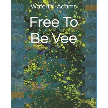 Free To Be Vee