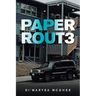 Paper Rout3