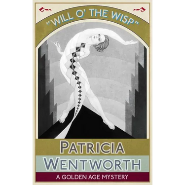 Will o' the Wisp: A Golden Age Mystery