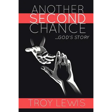 Another Second Chance: God's Story